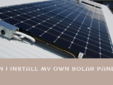 can i install my own solar panels