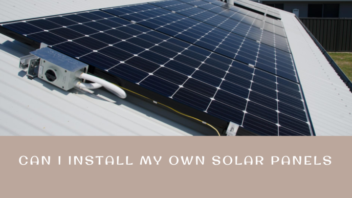 Can I Install My Own Solar Panels? Unraveling the DIY Solar Journey